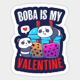 Boba Is My Valentine Funny Kawaii Panda Valentine's Day Sticker